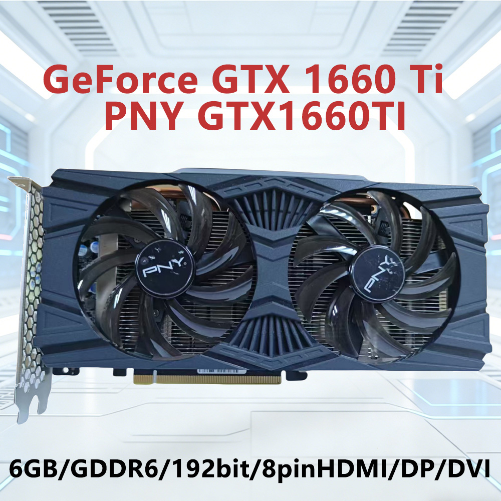 PNY GeForce GTX 1660 Ti 6GB GD - Pc Gaming Ff 评论和价格